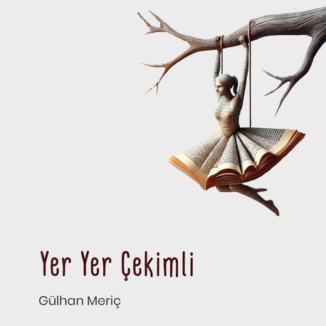 Gülhan Meriç  -  Yer Yer Çekimli