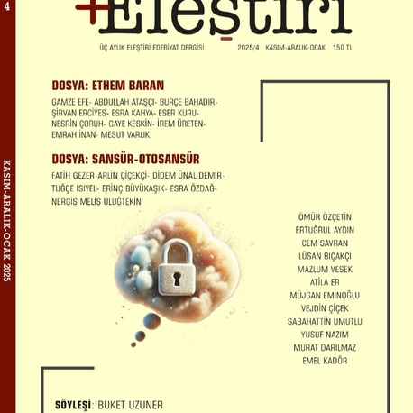 +Eleştiri / Üç Aylık Edebiyat Dergisi • Kasım-Aralık-Ocak 2025 • Sayı: 4