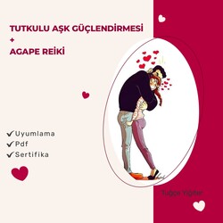 Tutkulu Aşk Güçlendirmesi + Agape reiki Uyumlama