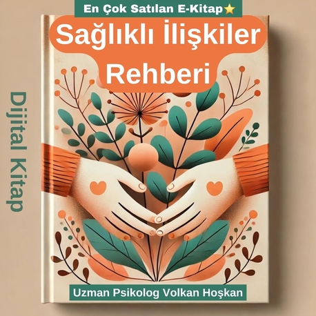 Sağlıklı İlişkiler Rehberi