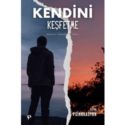 KENDİNİ KEŞFETME - İnsan Psikolojisi ve Motivasyon / E-KİTAP