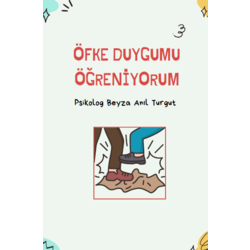 Öfke duygumu kontrol etmeyi öğreniyorum- KİTAPÇIK