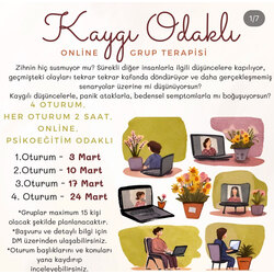 Kaygı Odaklı Grup Terapisi - Mart 