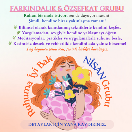 Ruhuma İyi Bak- Nisan Grubu