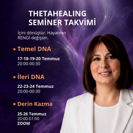 THETAHEALING TEMMUZ SEMİNER TAKVİMİ