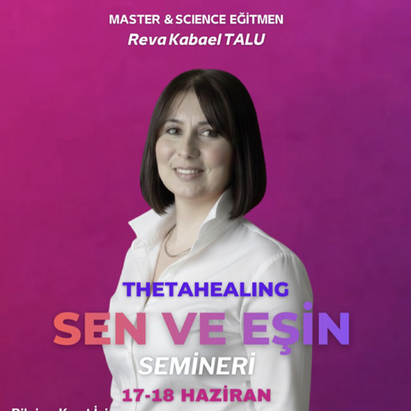 THETAHEALING SEN VE EŞİN SEMİNERİ