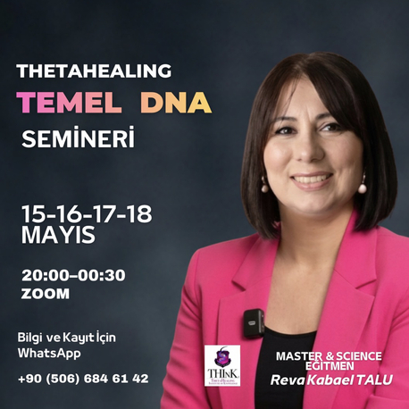 THETAHEALING TEMEL DNA (BASIC DNA) SEMİNERİ
