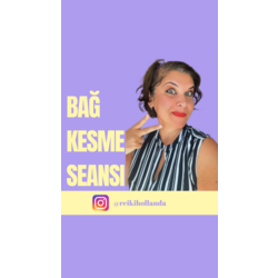 BAĞ KESME SEANSI ONLİNE 
