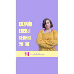 Kozmik enerjisi seansı 20 dk uzaktan 