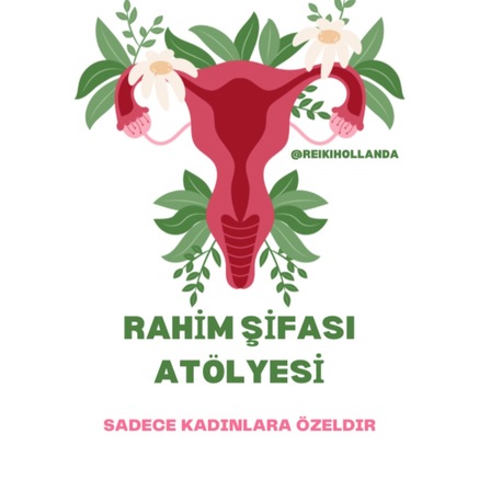 RAHİM ŞİFASI ATÖLYESİ (8.7.2025)