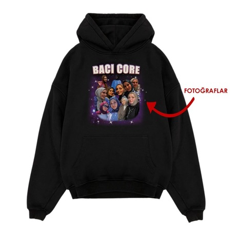 Kişiye özel Bacıcore Özel Tasarım Baskılı Oversize sweatshirt