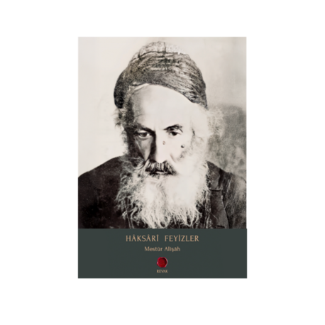 Hâksârî Feyizler // Mestûr Alişâh