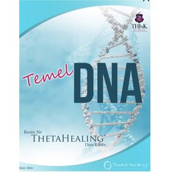 Theta Healing Semineri Temel DNA 1. modül