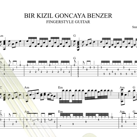 Bir Kızıl Goncaya Benzer Fingerstyle Gitar Tab / Nota