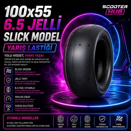 100x55 6.5 Slick Model Jelli Yarış lastiği 11 İnç