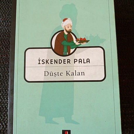 DÜŞTE KALAN - İSKENDER PALA..