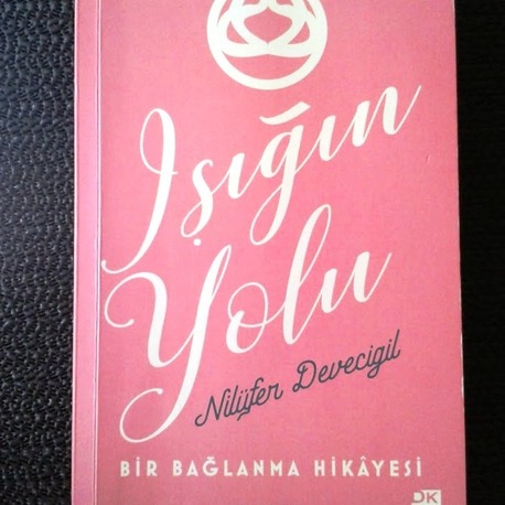 IŞIĞIN YOLU - BİR BAĞLANMA HİKAYESİ 