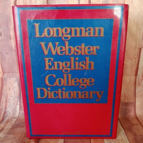 LONGMAN WEBSTER ENGLISH COLLEGE DICTIONARY.