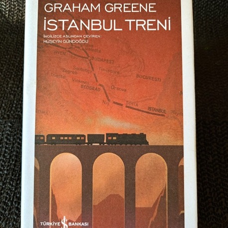İSTANBUL TRENİ - GRAHAM GREENE.
