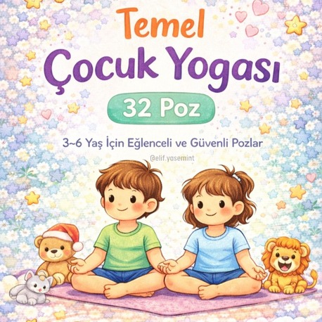 3–6 Yaş Çocuk Yogası Poz Kartları Seti | Oyun Temelli – Yazdır & Kullan