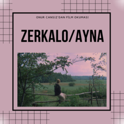 Film Okuması / Ayna