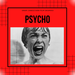 Film Okuması / Psycho