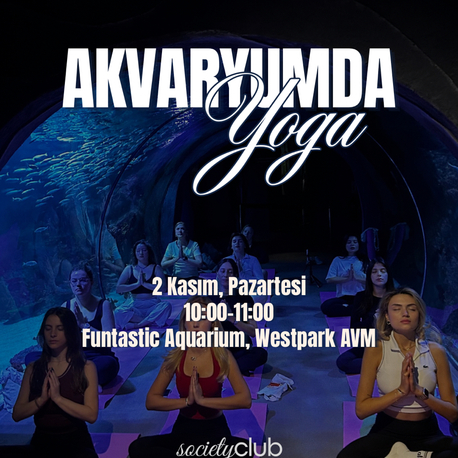 Akvaryumda Yoga - 2 Kasım, Pazartesi (10:00-11:00)
