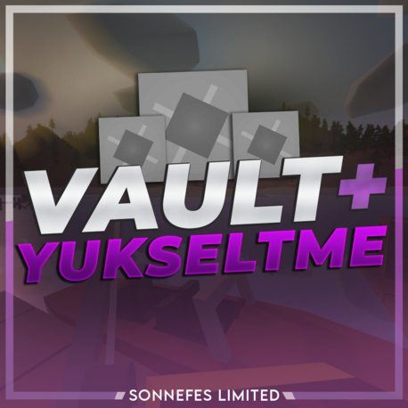 Vault+ Yükseltme