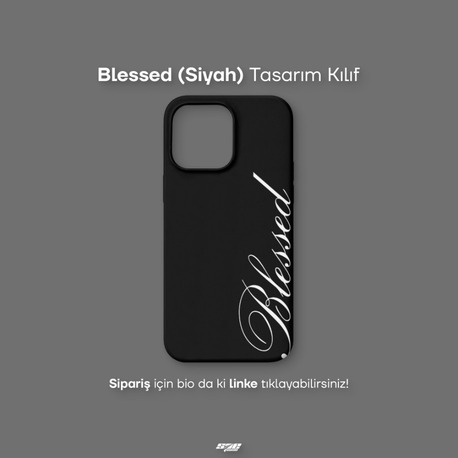 Blessed (Siyah) Tasarım Kılıf