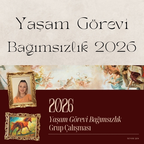 Yaşam Görevi Bağımsızlık 2026 Workshop