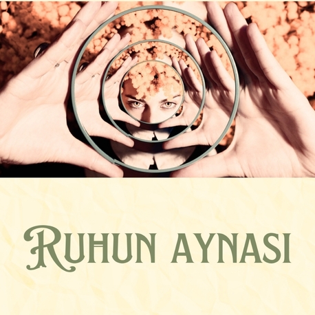 Ruhun Aynası Gruba Giriş