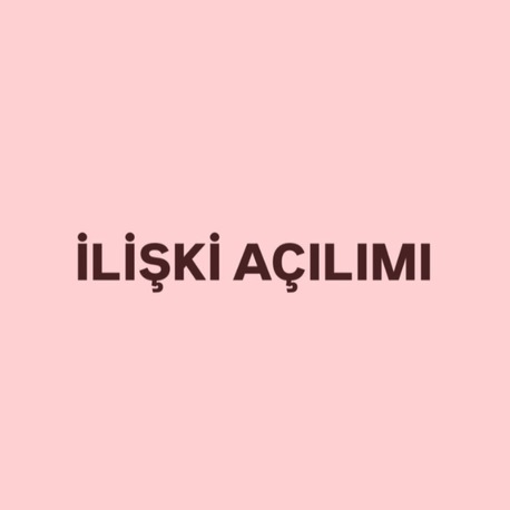 İLİŞKİ AÇILIMI