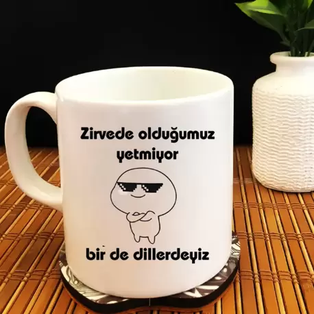 Zirvede Olduğumuz Yetmiyor Bir De Dillerdeyiz - Beyaz Kupa