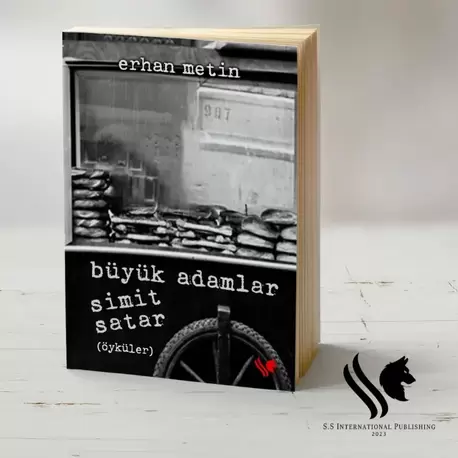 Büyük Adamlar Simit Satar (Öyküler)- Erhan Metin