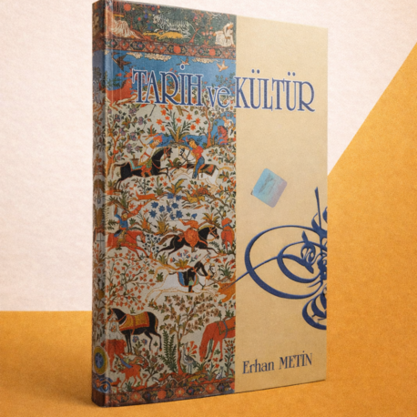 Tarih ve Kültür- Erhan Metin
