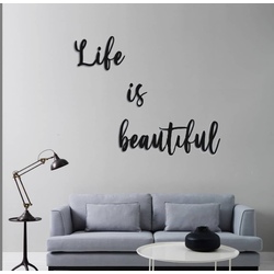 Life is Beautiful Motto Duvar Dekor