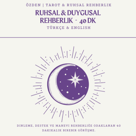 Ruhsal & Duygusal Rehberlik Seansı – 40 Dakika
