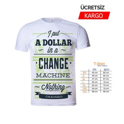 Dollar Change Baskılı Tişört