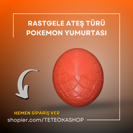 Rastgele Ateş Pokemon Yumurtası - 3D Baskı (Tekli)