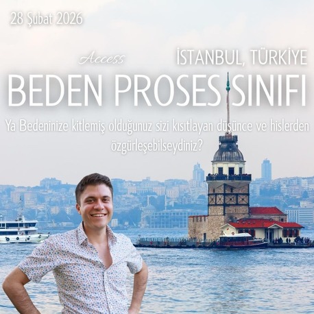 28 Şubat 2026 I Access BP Sınıfı - İstanbul (Tüm Geçmiş Düşüncelerin ve Hislerin...)