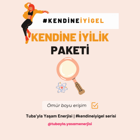 #KendineİyiGel- Kendine İyilik Paketi