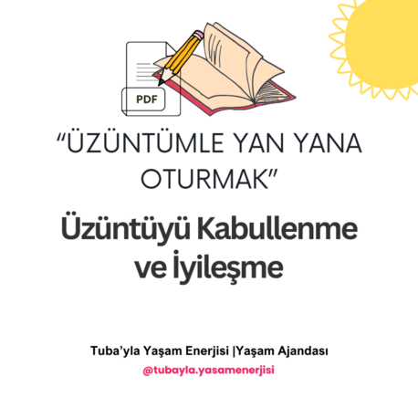 "Üzüntümle Yan Yana Oturmak" Üzüntüyü Kabullenme ve İyileşme