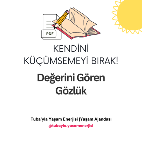 Kendini Küçümsemeyi Bırak! Değerini Gören Gözlük