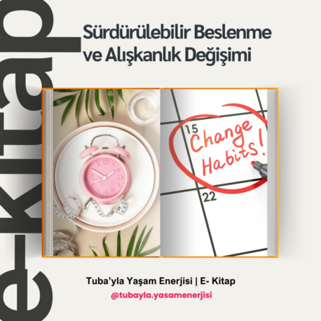 E-Kitap | Sürdürülebilir Beslenme ve Alışkanlık Değişimi