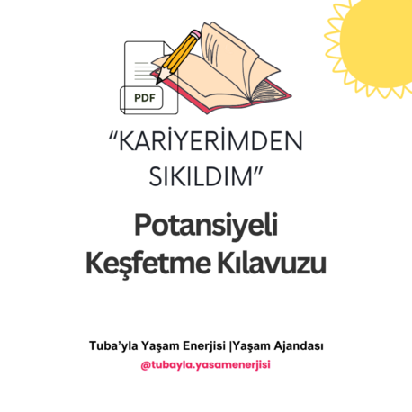 "Kariyerimden Sıkıldım" Potansiyeli Keşfetme Kılavuzu
