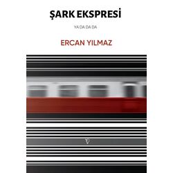 Şark Ekspresi ya da da da
