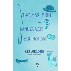 Thomas F'nin Kamuya Açık Son Notları 