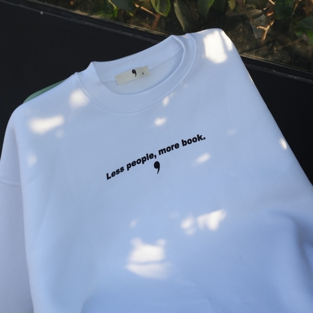 Oversize Sweatshirt | Less people, more book. 