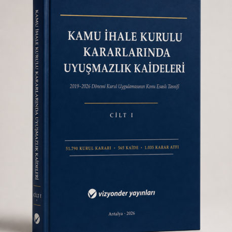 Kamu İhale Kurulu Kararlarında Uyuşmazlık Kaideleri