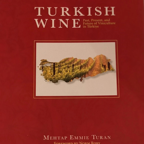 Turkish Wine - Mehtap Emmie Turan
